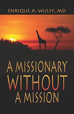 Missionary Without a Mission 