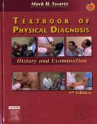 Textbook Of Physical Diagnosis History And Examination