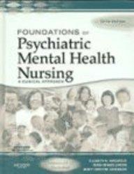 Foundations of Psychiatric Mental Health Nursing and Virtual Clinical Excursions 3.0 Package, 5e