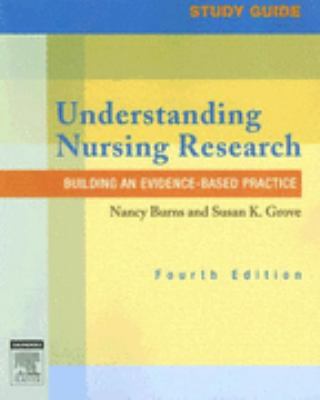 Understanding Nursing Research Building an Evidence-based Practice