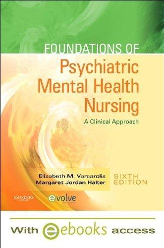 Foundations of Psychiatric Mental Health Nursing - Text and E-Book Package: A Clinical Approach, 6e