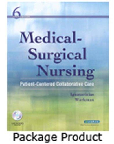 Medical-Surgical Nursing - Single Volume - Text and Virtual Clinical Excursions 3.0 Package: Patient-Centered Collaborative Care, 6e