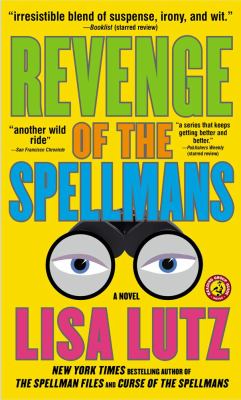 Revenge of the Spellmans: A Novel