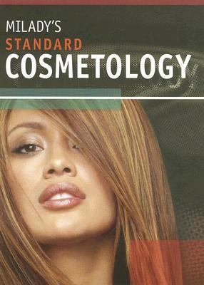 Milady's Standard Cosmetology 2008 Standard Cosmetology