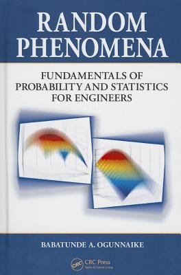 Random Phenomena Applied Probability And Statistics for Engineers