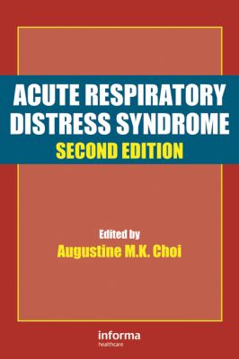 Acute Respiratory Distress Syndrome, Second Edition (Lung Biology in Health and Disease)