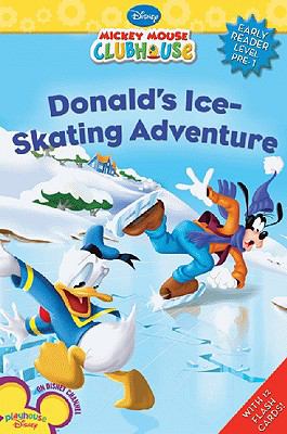 Donald's Ice Skating Adventure (Disney Early Readers)