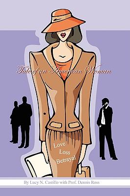 Tale of an American Woman: Love, Loss, and Betrayal