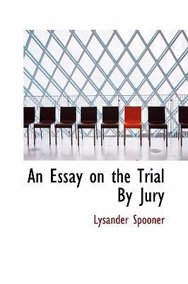 Essay on the Trial by Jury