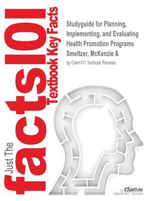 Planning, Implementing, and Evaluating Health Promotion Programs