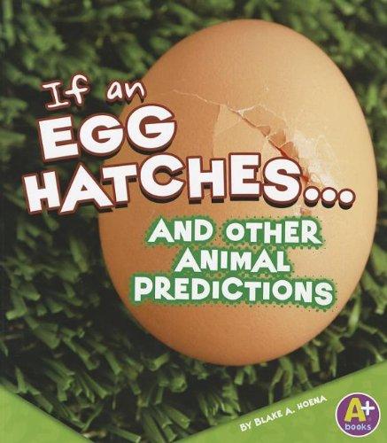 If an Egg Hatches... and Other Animal Predictions (If Books)