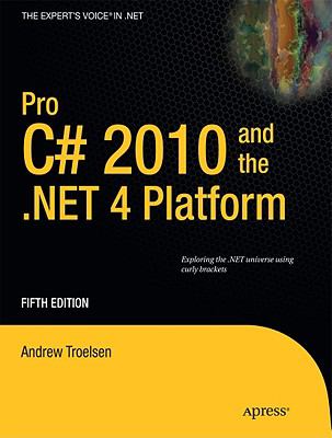 Pro C# 2010 and the .NET 4.0 Platform, Fifth Edition