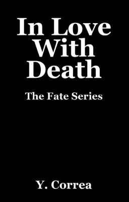 In Love With Death: The Fate Series