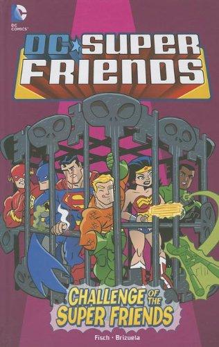 Challenge of the Super Friends (DC Super Friends)