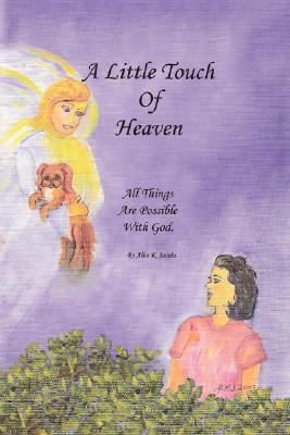 A Little Touch Of Heaven