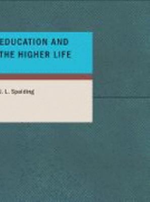 Education and the Higher Life