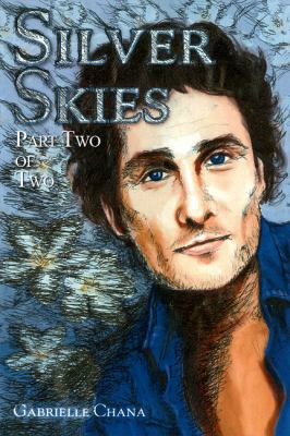 Silver Skies: Part Two Of Two