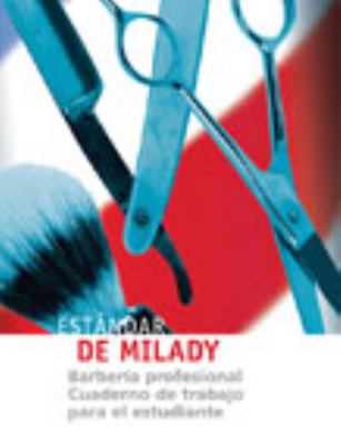 Student Workbook for Milady's Standard Professional Barbering (Spanish)