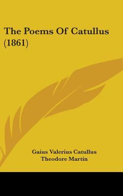 The Poems of Catullus (1861)