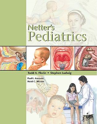 Netter's Pediatrics (Netter Clinical Science)