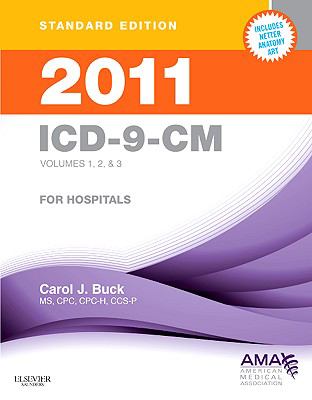 2011 ICD-9-CM for Hospitals, Volumes 1, 2 and 3 Standard Edition