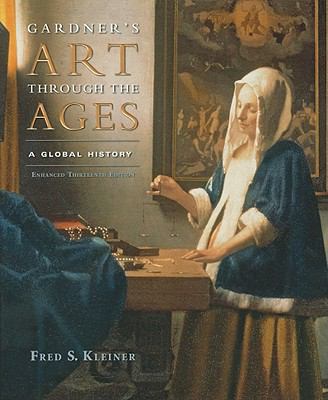 Gardner's Art Through the Ages: Global History, Enhanced Edition