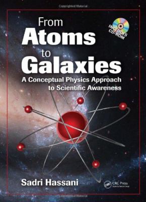 From Atoms to Galaxies: A Conceptual Physics Approach to Scientific Awareness