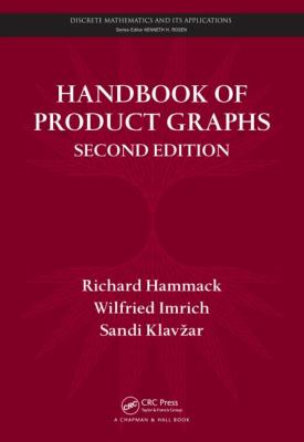 Handbook of Product Graphs 2nd Edition (Discrete Mathematics and Its Applications)