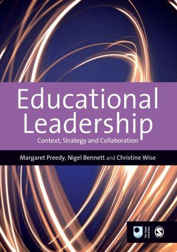 Educational Leadership: Context, Strategy and Collaboration (Published in association with The Open University)