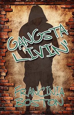 Gangsta Livin'