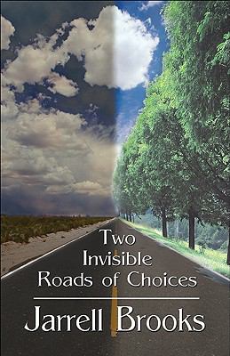 Two Invisible Roads of Choices