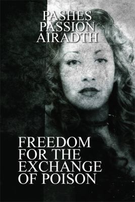 Freedom for the Exchange of Poison