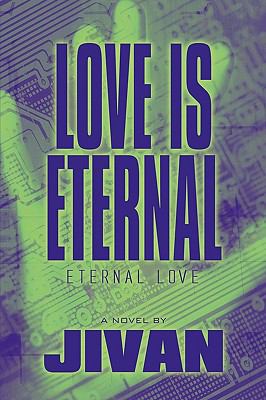 Love Is Eternal : Eternal Love