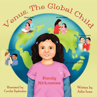 Venus the Global Child : Family Nicknames