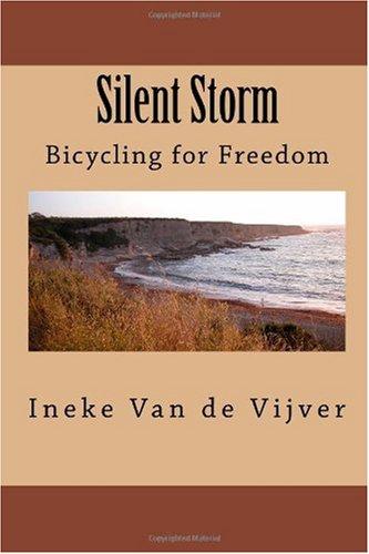 Silent Storm: Bicycling for Freedom