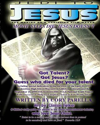 Jedi to Jesus : The Making of a Christian Filmmaker