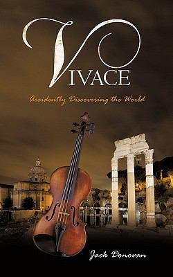 Vivace : Accidently Discovering the World