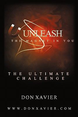Unleash the Magnet in You : The Ultimate Challenge