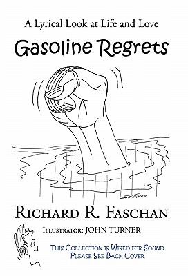 Gasoline Regrets: A Lyrical Look at Life and Love