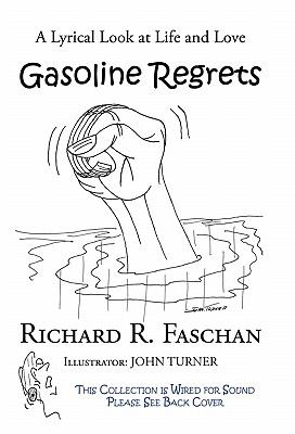 Gasoline Regrets: A Lyrical Look at Life and Love