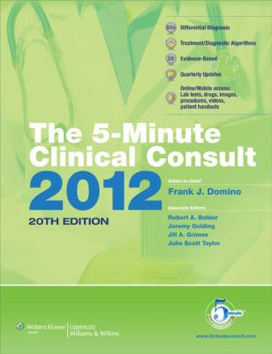 The 5-Minute Clinical Consult 2012 (Griffith's 5 Minute Clinical Consult)