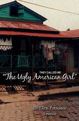 They Called Me 'the Ugly American Girl'