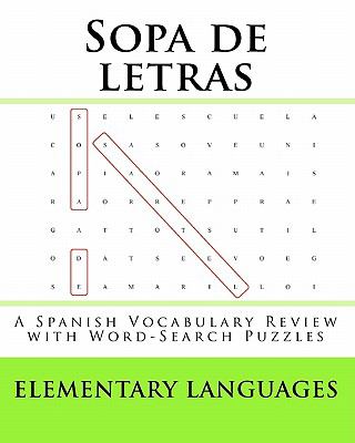 Sopa de Letras : A Spanish Vocabulary Review with Word-Search Puzzles