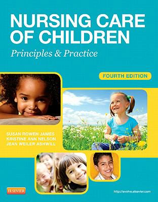 Nursing Care of Children : Principles and Practice