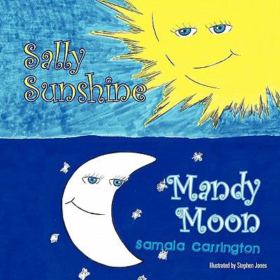 Sally Sunshine Mandy Moon