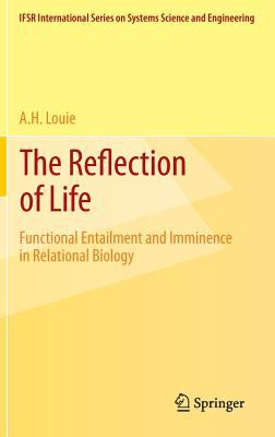 Reflection of Life : Functional Entailment and Imminence in Relational Biology