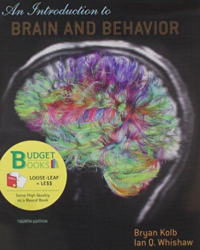 Introduction to Brain and Behavior (Loose-Leaf)