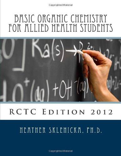 Basic Organic Chemistry for Allied Health Students (Volume 1)