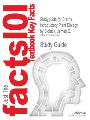 Studyguide for Sterns Introductory Plant Biology by James E. Bidlack, Isbn 9780073040523