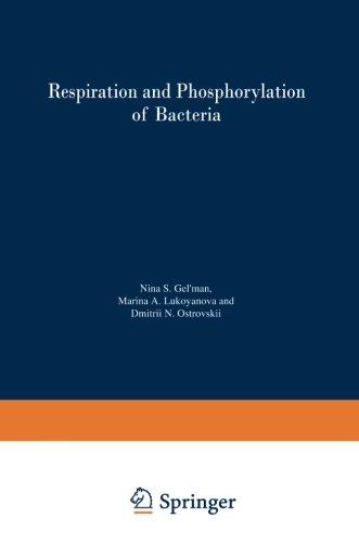 Respiration and Phosphorylation of Bacteria